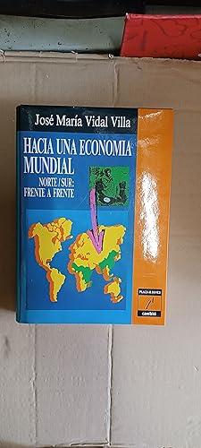Seller image for HACIA UNA ECONOMIA MUNDIAL for sale by LIBRERIA LA CLASICA