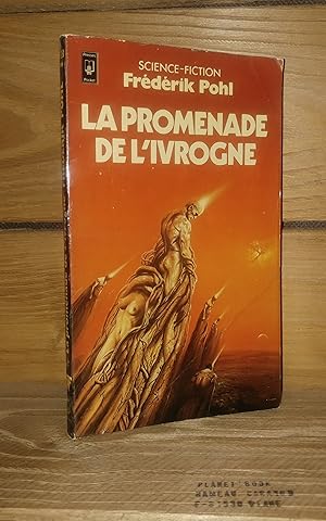 Bild des Verkufers fr LA PROMENADE DE L'IVROGNE zum Verkauf von Planet's books