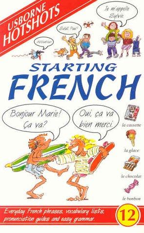 Bild des Verkufers fr Starting French (Usborne Hotshots) zum Verkauf von WeBuyBooks 2