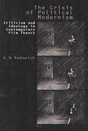 Immagine del venditore per The Crisis of Political Modernism: Criticism and Ideology in Contemporary Film Criticism venduto da Bij tij en ontij ...