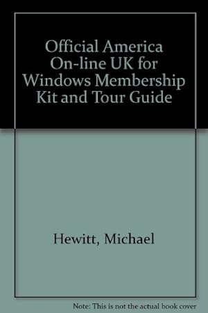 Immagine del venditore per Official America On-line UK for Windows Membership Kit and Tour Guide venduto da WeBuyBooks