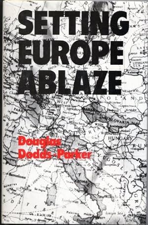 Seller image for Setting Europe Ablaze for sale by WeBuyBooks