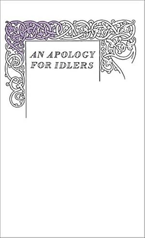 Immagine del venditore per An Apology for Idlers venduto da BuchWeltWeit Ludwig Meier e.K.