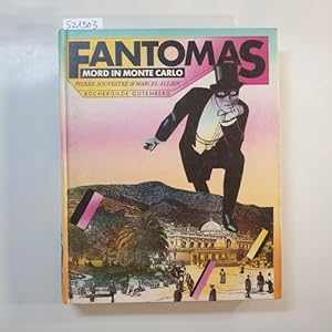 Seller image for Fantomas: Mord in Monte Carlo for sale by Gebrauchtbcherlogistik  H.J. Lauterbach