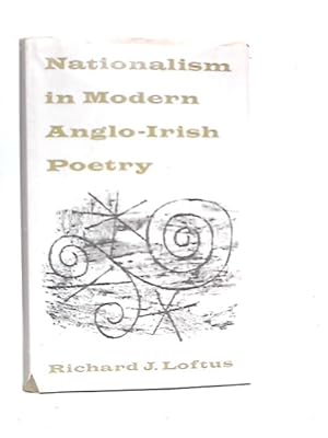 Immagine del venditore per Nationalism in Modern Anglo-Irish Poetry venduto da World of Rare Books