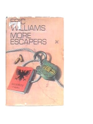 Seller image for More Escapers in War and Peace with Eighteen First-Hand Accounts for sale by World of Rare Books