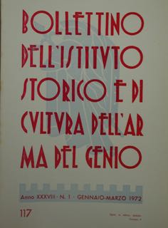 BOLLETTINO DELL'ISTITUTO STORICO E DI CULTURA DELL'ARMA DEL GENIO. 117, A. XXXVIII - N. 1. GENNAI...