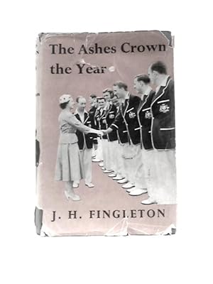 Seller image for The Ashes Crown the Year: a Coronation Cricket Diary for sale by World of Rare Books