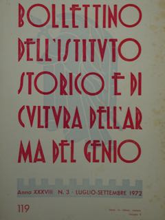 BOLLETTINO DELL'ISTITUTO STORICO E DI CULTURA DELL'ARMA DEL GENIO. 119, A. XXXVIII - N. 3. LUGLIO...