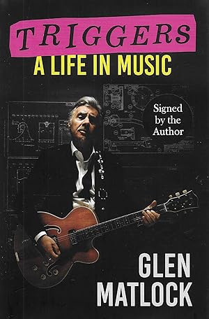 Seller image for SIGNED FIRST EDITION Triggers: A Life in Music for sale by BOOK WISE