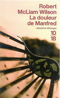 Seller image for La douleur de Manfred for sale by Dmons et Merveilles