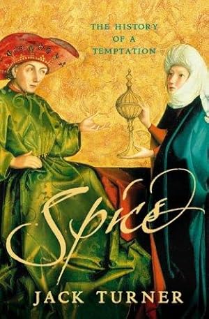 Immagine del venditore per Spice: The History of a Temptation: xxxviii venduto da WeBuyBooks