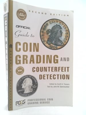 Seller image for The Official Guide to Coin Grading and Counterfeit Detection, Edition #2 for sale by ThriftBooksVintage