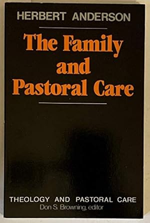 Bild des Verkufers fr The Family and Pastoral Care zum Verkauf von Redux Books