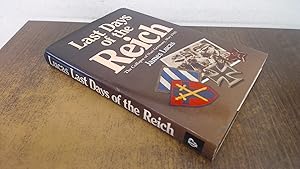 Seller image for Last Days of the Reich for sale by BoundlessBookstore