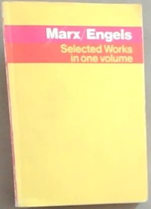 Bild des Verkufers fr Karl Marx and Frederick Engels Selected Works in one Volume zum Verkauf von Chapter 1