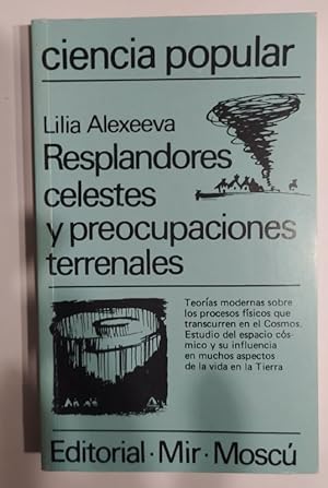 Imagen del vendedor de Resplandores celestes y preocupaciones terrenales. a la venta por La Leona LibreRa