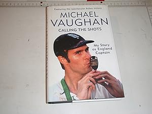 Calling the Shots: My Story as England Captain (Signed Copy)