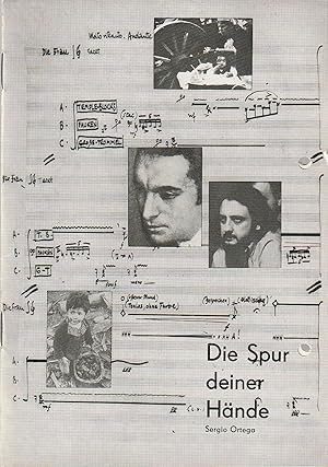 Bild des Verkufers fr Programmheft Sergio Ortega DIE SPUR DEINER HNDE 7. September 1981 zum Verkauf von Programmhefte24 Schauspiel und Musiktheater der letzten 150 Jahre