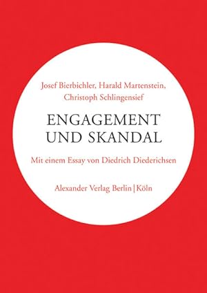 Bild des Verkufers fr Engagement und Skandal Ein Gesprch zwischen Josef Bierbichler, Christoph Schlingensief, Harald Martenstein und Alexander Wewerka. Mit Josef Bierbichlers Bensheimer Rede (Ohne die Fhigkeit der Gesellschaft immer wieder Wut- und Schmerzensschreie zu entlocken kann Theater einpacken) zum Verkauf von Berliner Bchertisch eG