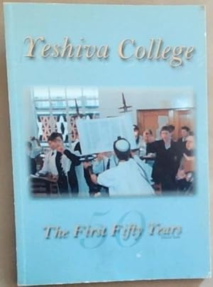 Image du vendeur pour Yeshiva College ; The First Fifty Years mis en vente par Chapter 1