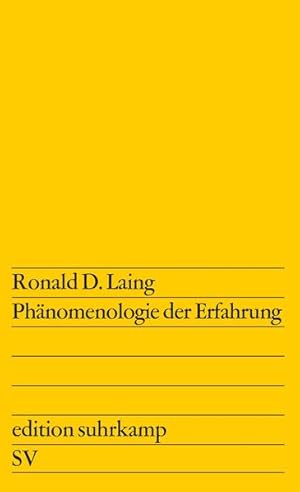 Image du vendeur pour Phnomenologie der Erfahrung (edition suhrkamp) Ronald D. Laing. [Aus dem Engl. bers. von Klaus Figge und Waltraud Stein] mis en vente par Berliner Bchertisch eG