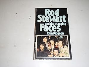 Bild des Verkufers fr Rod Stewart and the changing Faces zum Verkauf von Westgate Bookshop