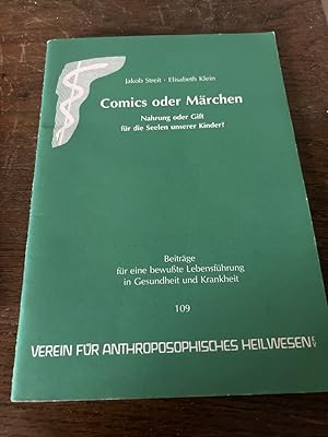 Comics oder Märchen? Gift oder Nahrung für d. Seelen unserer Kinder.