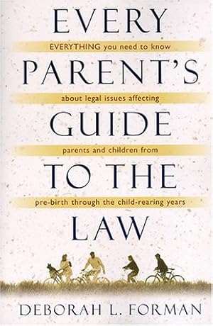 Seller image for Every Parent's Guide to the Law for sale by -OnTimeBooks-