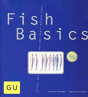 Fish Basics: Alles, was schwimmt und was man damit machen kann