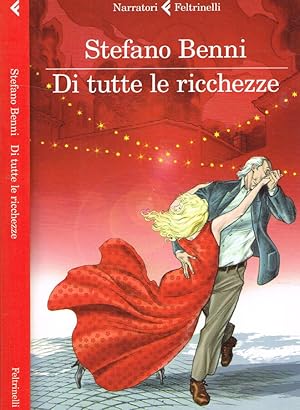 Seller image for Di tutte le ricchezze for sale by Biblioteca di Babele