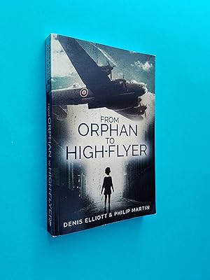 From Orphan to High-Flyer