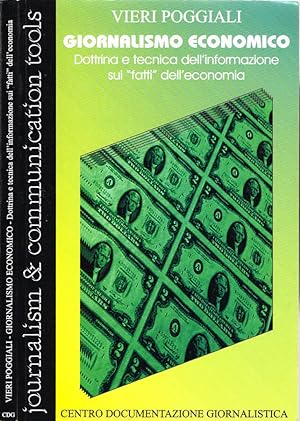 Image du vendeur pour Giornalismo economico Dottrina e tecnica dell'informazione sui "fatti" dell'economia mis en vente par Biblioteca di Babele