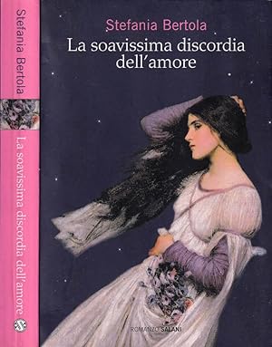 Bild des Verkufers fr La soavissima discordia dell'amore zum Verkauf von Biblioteca di Babele