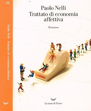 Bild des Verkufers fr Trattato di economia affettiva zum Verkauf von Biblioteca di Babele