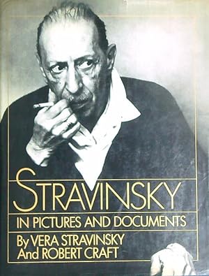 Seller image for Stravinsky in Pictures and Documents for sale by Miliardi di Parole