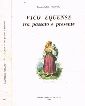 Bild des Verkufers fr Vico Equense tra passato e presente Cultura e immagini di un paese della costiera sorrentina zum Verkauf von Biblioteca di Babele