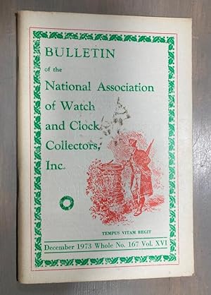 Bulletin of the National Association of Watch and Clock Collectors December 1973