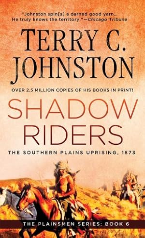 Seller image for Shadow Riders: The Southern Plains Uprising, 1873 for sale by Reliant Bookstore