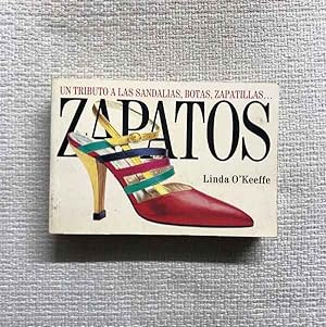 Seller image for Zapatos. Un tributo a las sandalias, botas, zapatillas. for sale by Campbell Llibres