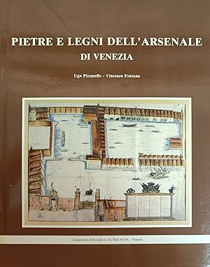 Image du vendeur pour PIETRE E LEGNI DELL'ARSENALE DI VENEZIA mis en vente par libreria minerva