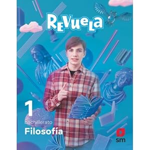 Imagen del vendedor de FILOSOFA. 1 BACHILLERATO. REVUELA a la venta por Libreria Nuevo Siglo 21 SL