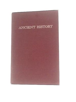 Bild des Verkufers fr Ancient History: From Prehistoric Times to the Death of Justinian zum Verkauf von World of Rare Books