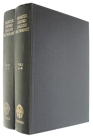 Image du vendeur pour The Shorter Oxford English Dictionary On Historical Principles: Vols. I - II mis en vente par M Godding Books Ltd