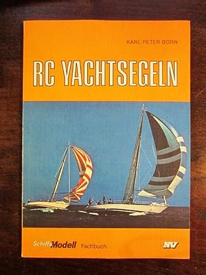 Bild des Verkufers fr RC Yachtsegeln zum Verkauf von Rudi Euchler Buchhandlung & Antiquariat