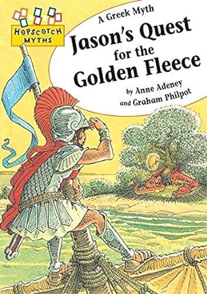 Bild des Verkufers fr Hopscotch Myths: Jason's Quest for the Golden Fleece zum Verkauf von WeBuyBooks