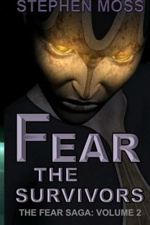 Immagine del venditore per Fear the Survivors (The Fear Saga) venduto da -OnTimeBooks-