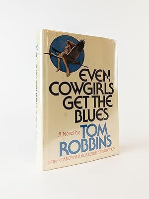 Imagen del vendedor de EVEN COWGIRLS GET THE BLUES [Inscribed] a la venta por Second Story Books, ABAA