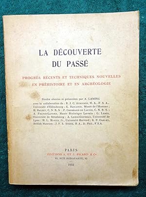 Immagine del venditore per La Dcouverte du Pass. Progrs Rcents et Techniques Nouvelles en Prhistoire et en Archologie venduto da E. & J.L  GRISON