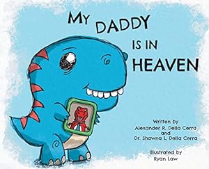 Seller image for My Daddy is in Heaven for sale by -OnTimeBooks-